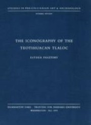 Cover of: The Iconography of the Teotihuacan Tlaloc
            
                Dumbarton Oaks PreColumbian Art and Architecture