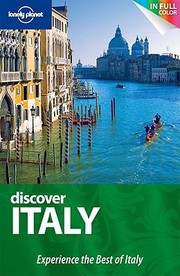 Cover of: Lonely Planet Discover Italy
            
                Lonely Planet Discover Italy