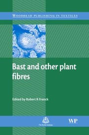 Cover of: Bast and Other Plant Fibres
            
                Woodhead Publishing in Textiles