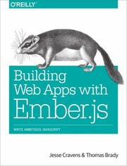 Cover of: Building Web Applications with Emberjs