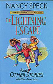 Cover of: The lightning escape and other stories by Nancy Speck
