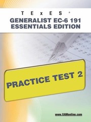 Cover of: Texes Generalist EC6 191 Essentials Edition Practice Test 2
            
                Texes