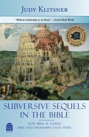 Subversive Sequels in the Bible by Judy Klitsner