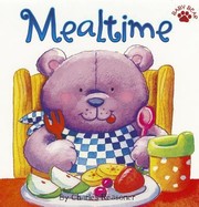 Cover of: Mealtime
            
                Baby Bear Little Birdie Books by 
