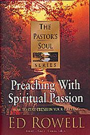 Cover of: Preaching With Spiritual Passion (Pastors Soul)