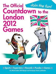 Cover of: The Official Countdown To The London Olympic Games 2012