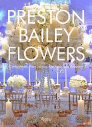 Cover of: Preston Bailey Flowers