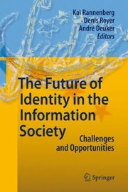 Cover of: The Future of Identity in the Information Society by 