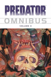 Cover of: Predator Omnibus Volume 3
            
                Predator Omnibus