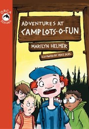 Cover of: Adventures at Camp LotsOFun
            
                Orca Echoes Quality