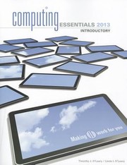 Cover of: Computing Essentials Making It Work For You Introductory 2013