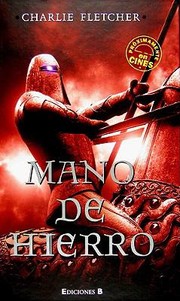 Cover of: Mano de Hierro  Iron Hand
            
                Stoneheart Trilogy