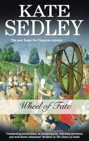 Cover of: Wheel of Fate
            
                Roger the Chapman Mysteries by 