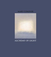 Alchemy of Light by Mary Conover