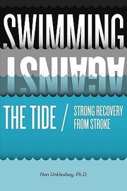 Cover of: Swimming Against The Tide Strong Recovery From Stroke