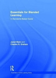 Essentials for Blended Learning by Charles R. Graham