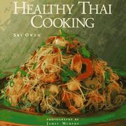 Cover of: Healthy Thai cooking by Sri Owen