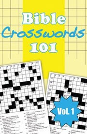 Cover of: Bible Crosswords 101 Volume 1