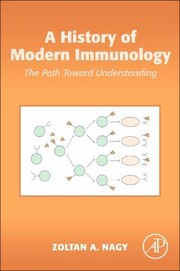 Cover of: A History of Modern Immunology