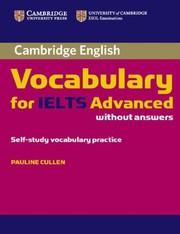 Cover of: Cambridge Vocabulary for Ielts Advanced Band 65 Without Answers by 