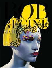 Cover of: Bob Recine Alchemy Of Beauty