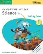 Cover of: Cambridge Primary Science Stage 1 Activity Book
            
                Cambridge International Examinations