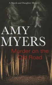 Cover of: Murder On The Old Road