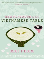 Cover of: New Flavours of the Vietnamese Table