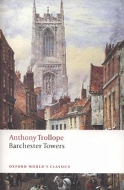 Cover of: Barchester Towers
            
                Oxford Worlds Classics Paperback by 