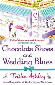 Cover of: Chocolate Shoes And Wedding Blues by 