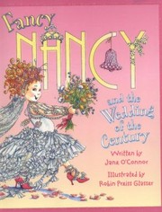 Cover of: Fancy Nancy and the Wedding of the Century
            
                Fancy Nancy Library I Can Read Level 1 by 