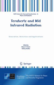 Cover of: Terahertz And Mid Infrared Radiation Generation Detection And Applications Proceedings Of The Nato Advanced Research Workshopon Terahertz And Mid Infrared Radiation