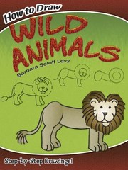 Cover of: How to Draw Wild Animals
            
                Dover How to Draw by 