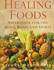 Cover of: Healing Foods | Michael Van Straten
