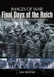 Cover of: Final Days of the Reich
            
                Images of War