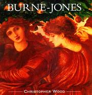 Cover of: Burne-Jones by Christopher Wood, Christopher Wood undifferentiated