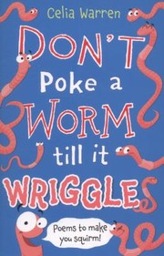 Cover of: Dont Poke a Worm Till it Wriggles