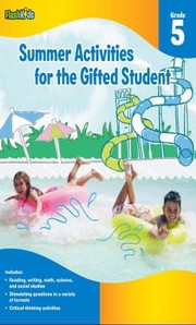 Cover of: Summer Activities for the Gifted Student Grade 5
            
                For the Gifted Student