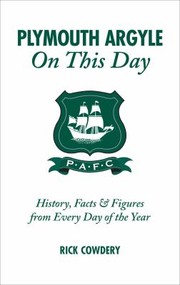 Cover of: Plymouth Argyle on This Day
            
                On This Day