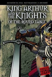 Cover of: King Arthur and the Knights of the Round Table by MC Hall by 