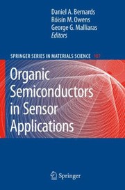 Cover of: Organic Semiconductors in Sensor Applications
            
                Springer Series in Materials Science