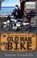 Cover of: Old Man on a Bike