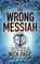 Cover of: Wrong Messiah