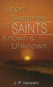 Cover of: Short Sketches of Saints Known and Unknown