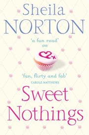 Cover of: Sweet Nothings Sheila Norton