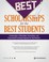 Cover of: The Best Scholarships for the Best Students
            
                Petersons Best Scholarships for the Best Students