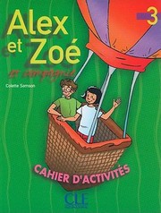Cover of: Alex Et Zoe Et Compagnie Level 3