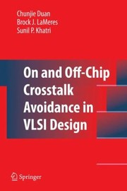 Cover of: On and OffChip Crosstalk Avoidance in VLSI Design by 