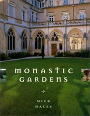 Cover of: Monastic Gardens by Mick Hales