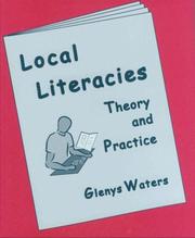 Cover of: Local literacies: theory and practice